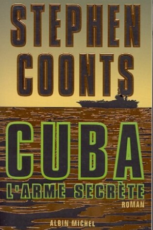 Cover of Cuba, L'Arme Secrete