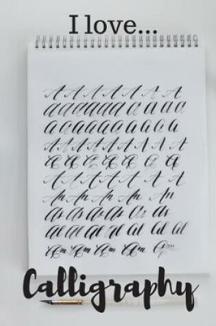 Cover of I Love Calligraphy