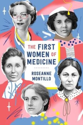 Cover of The First Women of Medicine