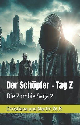 Cover of Der Schöpfer - Tag Z