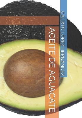 Book cover for Aceite de Aguacate