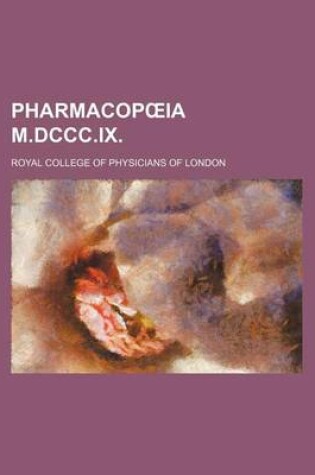 Cover of Pharmacop Ia M.DCCC.IX