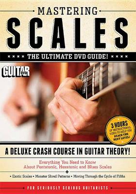 Book cover for Guitar World -- Mastering Scales, Vol 1