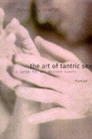 Cover of The Art of Tantric Sex