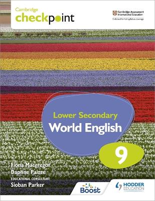 Book cover for Cambridge Checkpoint Lower Secondary World English Student's Book 9