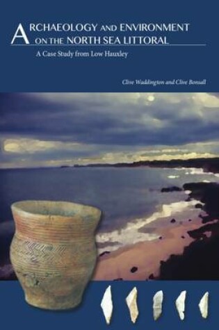 Cover of Archaeology and Environment on the North Sea Littoral