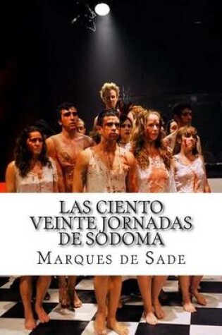 Cover of Las Ciento Veinte Jornadas de Sodoma