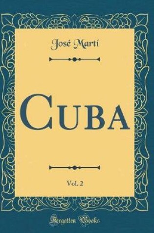 Cover of Cuba, Vol. 2 (Classic Reprint)