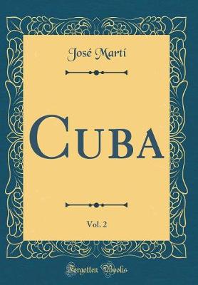 Book cover for Cuba, Vol. 2 (Classic Reprint)