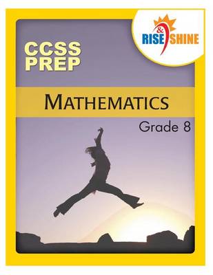 Book cover for Rise & Shine CCS Prep Grade 8 Mathematics