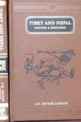 Cover of Tibet and Nepal as Painted and Described by A.H.Savage Landor