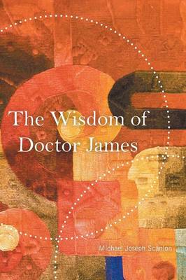 Book cover for The Wisdom of Doctor James