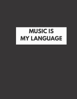 Book cover for Music Is My Language