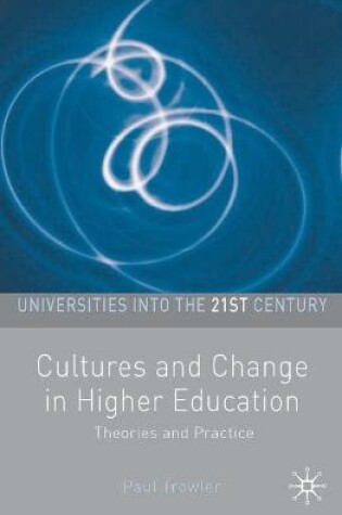 Cover of Cultures and Change in Higher Education