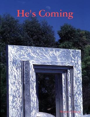 Book cover for He's Coming