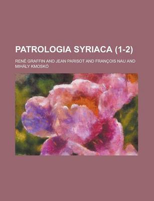 Book cover for Patrologia Syriaca (1-2)