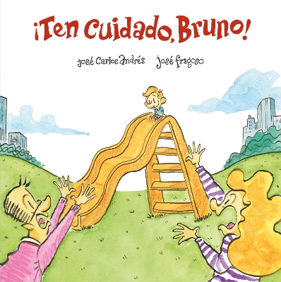 Book cover for Ten cuidado, Bruno!