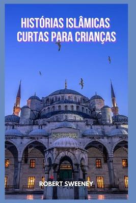 Book cover for Historias Islamicas Curtas Para Criancas