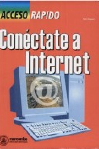 Cover of Conectate a Internet - Acceso Rapido