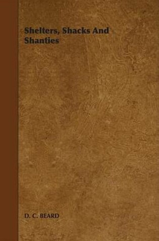 Cover of Shelters, Shacks and Shanties