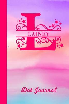 Book cover for Lainey Dot Journal