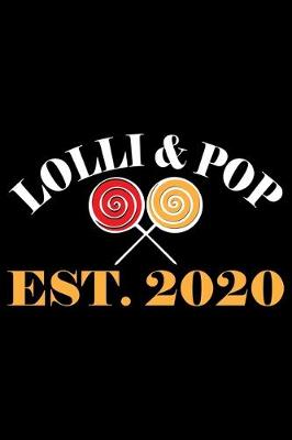 Book cover for Lolli & Pop Est.2020