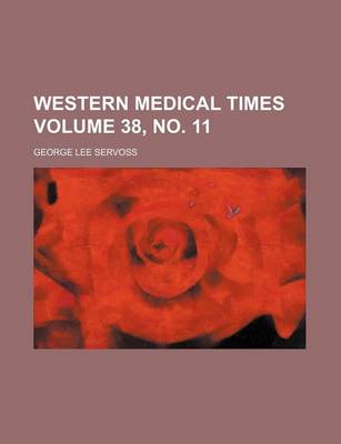 Book cover for Western Medical Times Volume 38, No. 11