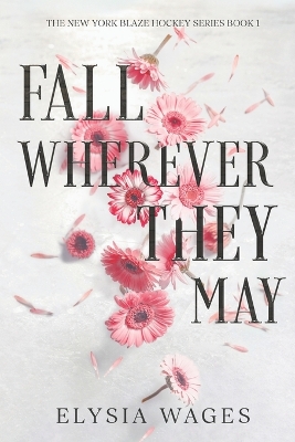 Cover of Fall Wherever They May