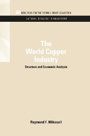 Cover of The World Copper Industry