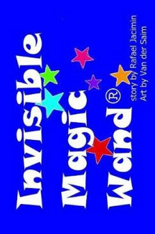 Cover of Invisible Magic Wand(R) (hard cover)