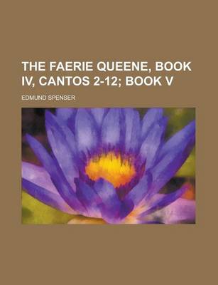 Book cover for The Faerie Queene, Book IV, Cantos 2-12