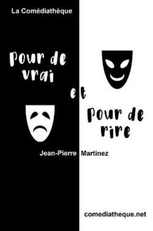 Cover of Pour de vrai et pour de rire