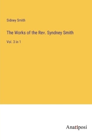 Cover of The Works of the Rev. Syndney Smith