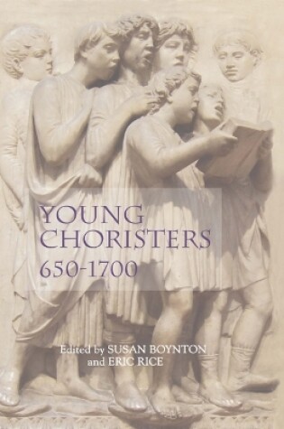 Cover of Young Choristers, 650-1700