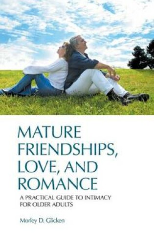 Cover of Mature Friendships, Love, and Romance