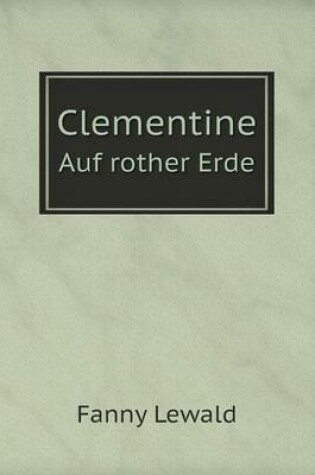 Cover of Clementine Auf rother Erde