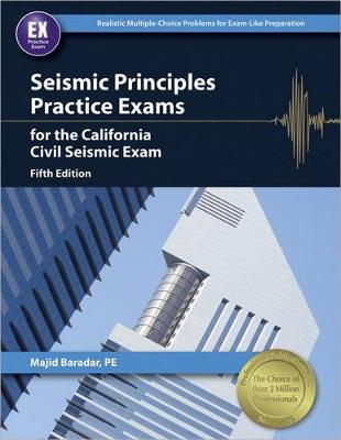 Book cover for Seismic Principles Practice Exams for the California Civil Seismic Exam