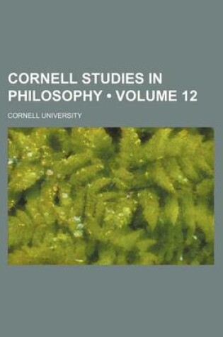 Cover of Cornell Studies in Philosophy (Volume 12)