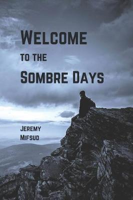 Cover of Welcome to the Sombre Days