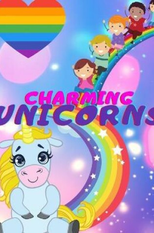 Cover of Charming Unicorns