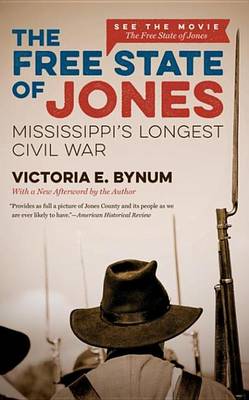 Book cover for The Free State of Jones, Movie Edition