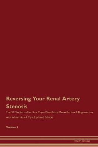 Cover of Reversing Your Renal Artery Stenosis