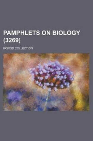 Cover of Pamphlets on Biology; Kofoid Collection (3269 )