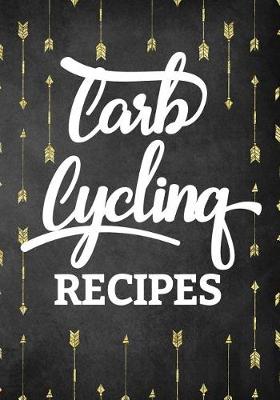 Book cover for Carb Cycling Recipes