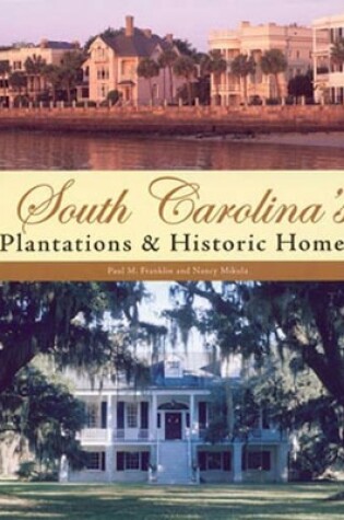 Cover of South Carolina's Plantations and Historic Homes