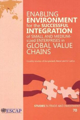 Cover of Enabling Environment for the Successful Integration of Small and Medium-Sized Enterprises in Global Value Chains