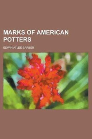 Cover of Marks of American Potters