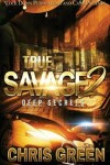 Book cover for True Savage 2