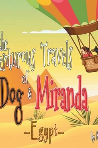 Cover of The Adventerous Travels of J-Dog and Miranda