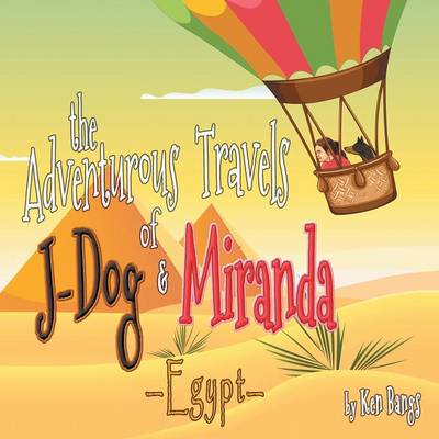 Book cover for The Adventerous Travels of J-Dog and Miranda